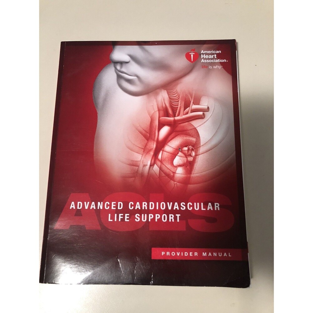 Advanced Cardiovascular Life Support Provider Manual American Heart Association